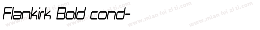 Flankirk Bold cond字体转换